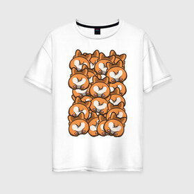 Женская футболка хлопок Oversize с принтом Попки Корги в Екатеринбурге, 100% хлопок | свободный крой, круглый ворот, спущенный рукав, длина до линии бедер
 | корги | попки корги | собаки