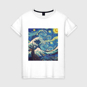 Женская футболка хлопок с принтом Звездная ночь в Екатеринбурге, 100% хлопок | прямой крой, круглый вырез горловины, длина до линии бедер, слегка спущенное плечо | ван гог | звездная ночь | искусство | картина | классика