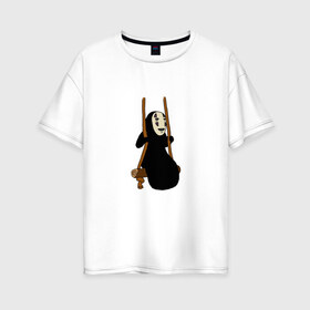 Женская футболка хлопок Oversize с принтом Безликий на качелях в Екатеринбурге, 100% хлопок | свободный крой, круглый ворот, спущенный рукав, длина до линии бедер
 | anime | аниме | безликий | каонаси | мульт | мультик | мультфильм | персонаж | унесённые призраками
