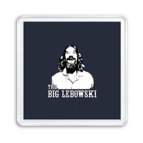 Магнит 55*55 с принтом The Big Lebowski в Екатеринбурге, Пластик | Размер: 65*65 мм; Размер печати: 55*55 мм | Тематика изображения на принте: dude | film | бриджес | герой | джефф | джеффри | дюдя | комедия | лебовски | персонаж | фильм | чувак