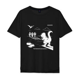 Мужская футболка хлопок Oversize с принтом No Internet Connection в Екатеринбурге, 100% хлопок | свободный крой, круглый ворот, “спинка” длиннее передней части | dinosaur | google | internet | no | гугл | динозавр | интернет | картинка | картинки | нет | прикольная | прикольные
