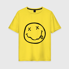 Женская футболка хлопок Oversize с принтом NIRVANA (+ на спине) в Екатеринбурге, 100% хлопок | свободный крой, круглый ворот, спущенный рукав, длина до линии бедер
 | cobain | kurt | nirvana | кобейн | курт | нирвана | смайл | улыбка