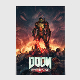 Постер с принтом DOOM ETERNAL в Екатеринбурге, 100% бумага
 | бумага, плотность 150 мг. Матовая, но за счет высокого коэффициента гладкости имеет небольшой блеск и дает на свету блики, но в отличии от глянцевой бумаги не покрыта лаком | doom | eternal | game | hell | horror | ад | дум | игра | персонаж | хоррор | шутер