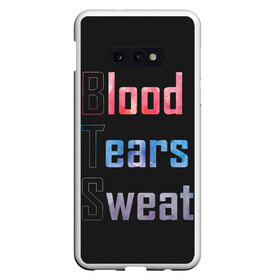 Чехол для Samsung S10E с принтом Blood Tears Sweat в Екатеринбурге, Силикон | Область печати: задняя сторона чехла, без боковых панелей | bangtan | bighit | boy | fake love | j hope | jimin | jin | jungkook | korea | kpop | live | luv | mic drop | rm | suga | v | with | бтс | кей | поп