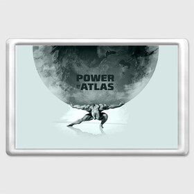 Магнит 45*70 с принтом Power of the Atlas в Екатеринбурге, Пластик | Размер: 78*52 мм; Размер печати: 70*45 | Тематика изображения на принте: atlas | power | powerlifting | sport | strength | weightlifting | атлант | бодибилдинг | качок | пауэрлифтинг | сила | спорт