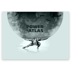 Поздравительная открытка с принтом Power of the Atlas в Екатеринбурге, 100% бумага | плотность бумаги 280 г/м2, матовая, на обратной стороне линовка и место для марки
 | atlas | power | powerlifting | sport | strength | weightlifting | атлант | бодибилдинг | качок | пауэрлифтинг | сила | спорт
