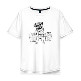 Мужская футболка хлопок Oversize с принтом Мопс пауэрлифтер в Екатеринбурге, 100% хлопок | свободный крой, круглый ворот, “спинка” длиннее передней части | power | powerlifting | sport | strength | weightlifting | бодибилдинг | качок | пауэрлифтинг | сила | спорт