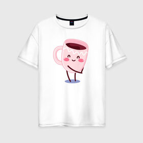 Женская футболка хлопок Oversize с принтом кофе в Екатеринбурге, 100% хлопок | свободный крой, круглый ворот, спущенный рукав, длина до линии бедер
 | 14 февраля | день святого  валентина | любовь | парные | подарок