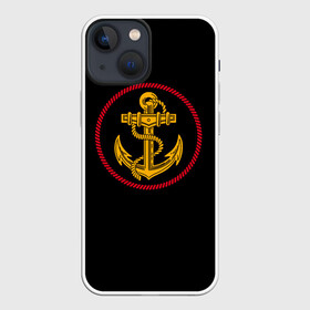 Чехол для iPhone 13 mini с принтом ВМФ в Екатеринбурге,  |  | army | russia | water | армия | вмф | вода | военный | канат | капитан | корабль | море | морская пехота | моряк | мужик | мужчина | пехота | россия | символ | солдат | флот | якорь