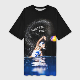 Платье-футболка 3D с принтом Water polo в Екатеринбурге,  |  | polo | water polo | вода | водное поло | водный спорт | плавание | пловец | поло | спорт