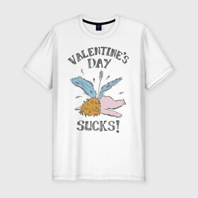 Мужская футболка хлопок Slim с принтом Valentines day sucks! в Екатеринбурге, 92% хлопок, 8% лайкра | приталенный силуэт, круглый вырез ворота, длина до линии бедра, короткий рукав | 14 февраля | антивалентин | день святого  валентина | любовь | подарок