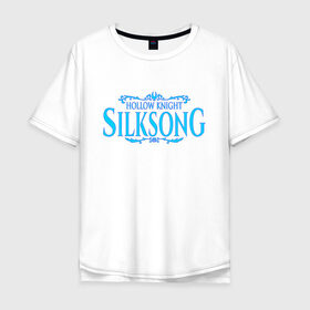 Мужская футболка хлопок Oversize с принтом Hollow Knight: Silksong в Екатеринбурге, 100% хлопок | свободный крой, круглый ворот, “спинка” длиннее передней части | Тематика изображения на принте: 