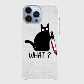 Чехол для iPhone 13 Pro Max с принтом What cat в Екатеринбурге,  |  | cat | kitten | knife | what | вопрос | киса | кот | котёнок | кошак | кошка | кровь | нож | удивление | что