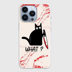 Чехол для iPhone 13 Pro с принтом What cat в Екатеринбурге,  |  | cat | kitten | knife | what | вопрос | киса | кот | котёнок | кошак | кошка | кровь | нож | удивление | что