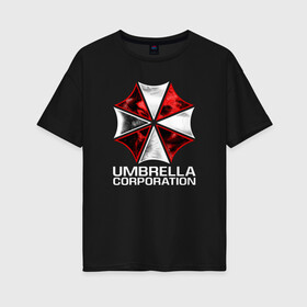 Женская футболка хлопок Oversize с принтом UMBRELLA CORP в Екатеринбурге, 100% хлопок | свободный крой, круглый ворот, спущенный рукав, длина до линии бедер
 | ada wong | biohazard | leon | nemesis | project resistance | raccoon city | re2 | resident evil 2 | rpd | stars | umbrella | ада вонг | амбрелла | немесис | ужасы