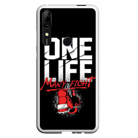 Чехол для Honor P Smart Z с принтом One Life Many Fight в Екатеринбурге, Силикон | Область печати: задняя сторона чехла, без боковых панелей | art | boxing | fight | gloves | quote | sport | арт | бой | бокс | перчатки | спорт | цитата