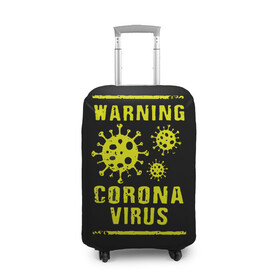 Чехол для чемодана 3D с принтом Warning Corona Virus в Екатеринбурге, 86% полиэфир, 14% спандекс | двустороннее нанесение принта, прорези для ручек и колес | 2019 | 2019 ncov | 2020 | corona | coronavirus | market | ncov | pneumonia | seafood | virus | warning | wuhan | вирус | внимание | китай | коронавирус | осторожно | ухань | уханьский коронавирус | штамм
