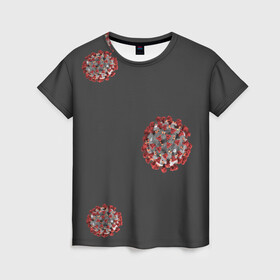 Женская футболка 3D с принтом Коронавирус в Екатеринбурге, 100% полиэфир ( синтетическое хлопкоподобное полотно) | прямой крой, круглый вырез горловины, длина до линии бедер | вирус | катастрофа | китай | коронавирус | пандемия | эпидемия