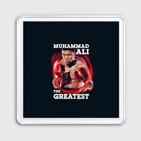 Магнит 55*55 с принтом Muhammad Ali в Екатеринбурге, Пластик | Размер: 65*65 мм; Размер печати: 55*55 мм | Тематика изображения на принте: ali | muhammad ali | the greatest | али | бокс | мухамед али | мухаммед али