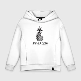 Детское худи Oversize хлопок с принтом PineApple в Екатеринбурге, френч-терри — 70% хлопок, 30% полиэстер. Мягкий теплый начес внутри —100% хлопок | боковые карманы, эластичные манжеты и нижняя кромка, капюшон на магнитной кнопке | Тематика изображения на принте: apple | pineapple | ананас | фрукт | фрукты | эпл | эппл