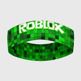 Повязка на голову 3D с принтом Roblox в Екатеринбурге,  |  | game | roblox | блок | игра | игрушка | лего | майнкрафт | персонажи | персонажи из кубиков | роблокс | робот