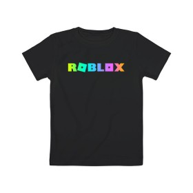 Детская футболка хлопок с принтом ROBLOX в Екатеринбурге, 100% хлопок | круглый вырез горловины, полуприлегающий силуэт, длина до линии бедер | roblox | игра | компьютерная игра | логотип | онлайн | онлайн игра | роблакс | роблокс