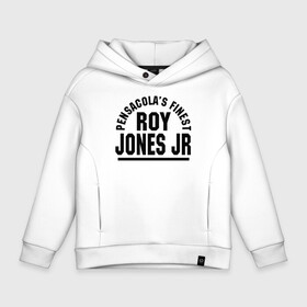 Детское худи Oversize хлопок с принтом Roy Jones Jr. в Екатеринбурге, френч-терри — 70% хлопок, 30% полиэстер. Мягкий теплый начес внутри —100% хлопок | боковые карманы, эластичные манжеты и нижняя кромка, капюшон на магнитной кнопке | Тематика изображения на принте: captain hook | roy jones | roy levesta jones | бокс | капитан хук | рой джонс