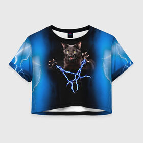 Женская футболка Crop-top 3D с принтом Грозовой кошак(громовержец) в Екатеринбурге, 100% полиэстер | круглая горловина, длина футболки до линии талии, рукава с отворотами | грозовой | громовержец | кот | кошак | молнии | разряды | черный