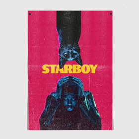 Постер с принтом STARBOY в Екатеринбурге, 100% бумага
 | бумага, плотность 150 мг. Матовая, но за счет высокого коэффициента гладкости имеет небольшой блеск и дает на свету блики, но в отличии от глянцевой бумаги не покрыта лаком | blinding lights | heartless | starboy | the weekend | уикенд