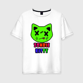Женская футболка хлопок Oversize с принтом Zombie Kitty в Екатеринбурге, 100% хлопок | свободный крой, круглый ворот, спущенный рукав, длина до линии бедер
 | зомби | каваи | кислота | кот | котик | кошка | милый | монстр | пиксельный арт | радуга | яркий