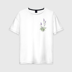 Женская футболка хлопок Oversize с принтом Lavanda в Екатеринбурге, 100% хлопок | свободный крой, круглый ворот, спущенный рукав, длина до линии бедер
 | лаванда | лавандовые цветы | милота | нежность | цветочки | цветы