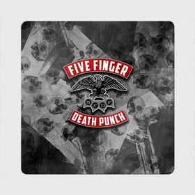 Магнит виниловый Квадрат с принтом Five Finger Death Punch в Екатеринбурге, полимерный материал с магнитным слоем | размер 9*9 см, закругленные углы | Тематика изображения на принте: 5fdp | death | ffdp | finger | five | five finger death punch | punch | грув метал