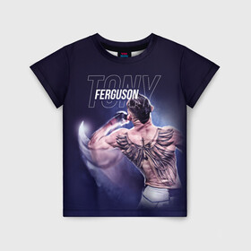 Детская футболка 3D с принтом Tony Ferguson в Екатеринбурге, 100% гипоаллергенный полиэфир | прямой крой, круглый вырез горловины, длина до линии бедер, чуть спущенное плечо, ткань немного тянется | el cucuy | ferguson | mma | ssru | tony ferguson | мма | тони фергюсон | фергюсон