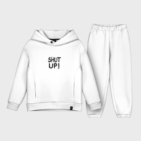 Детский костюм хлопок Oversize с принтом Shut Up Егор Крид в Екатеринбурге,  |  | shut up | егор | егор крид | кофта из клипа | кофта из клипа егора крида | крид | майка из клипа | майка из клипа егора крида | молчи