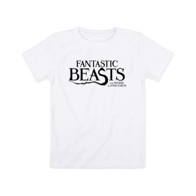 Детская футболка хлопок с принтом Fantastic Beasts в Екатеринбурге, 100% хлопок | круглый вырез горловины, полуприлегающий силуэт, длина до линии бедер | fantastic beasts | jacob kowalski | newt scamander | niffler | queenie | tina | vdgerir