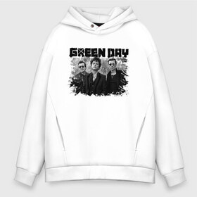 Мужское худи Oversize хлопок с принтом GreenDay в Екатеринбурге, френч-терри — 70% хлопок, 30% полиэстер. Мягкий теплый начес внутри —100% хлопок | боковые карманы, эластичные манжеты и нижняя кромка, капюшон на магнитной кнопке | Тематика изображения на принте: billie joe armstrong | greenday | rock | альтернативный | билли джо армстронг | гриндей | зеленый день | майк дёрнт | музыка | панк рок | поп панк | рок | тре кул