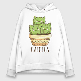 Женское худи Oversize хлопок с принтом Catctus в Екатеринбурге, френч-терри — 70% хлопок, 30% полиэстер. Мягкий теплый начес внутри —100% хлопок | боковые карманы, эластичные манжеты и нижняя кромка, капюшон на магнитной кнопке | art | cactus | cats | kittens | pot | арт | горшок | кактус | коты | котята | кошки