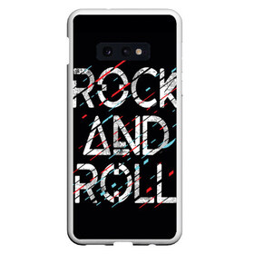 Чехол для Samsung S10E с принтом Rock And Roll в Екатеринбурге, Силикон | Область печати: задняя сторона чехла, без боковых панелей | модный | музыка | надписи | надпись | песня | рок н ролл | символы | сообщение | танец | текст | фраза | цитаты | черный