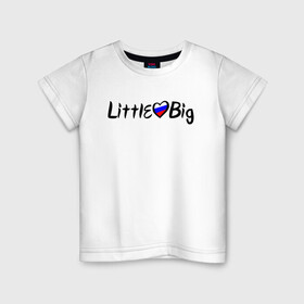 Детская футболка хлопок с принтом Little Big в Екатеринбурге, 100% хлопок | круглый вырез горловины, полуприлегающий силуэт, длина до линии бедер | 20 | 2020 | big | eurovision | hooligans | little | music | rus | russian | биг | бузова | евровидение | ильич | литл | музыка | россия | флаг | шрифт