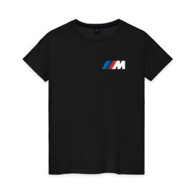 Женская футболка хлопок с принтом BMW ///M LOGO 2020 в Екатеринбурге, 100% хлопок | прямой крой, круглый вырез горловины, длина до линии бедер, слегка спущенное плечо | bmw | bmw motorsport | bmw performance | carbon | m | motorsport | performance | sport | бмв | карбон | моторспорт | спорт
