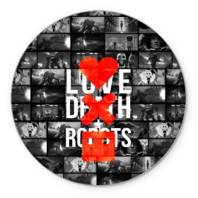 Коврик для мышки круглый с принтом LOVE DEATH ROBOTS (LDR) в Екатеринбурге, резина и полиэстер | круглая форма, изображение наносится на всю лицевую часть | death | fantastic | future | ldr | love | love death and robots | love death robots | netflix | robots | sci fi | будущее | лдр | любовь | нетфликс | роботы | фантастика