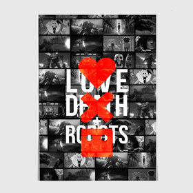 Постер с принтом LOVE DEATH ROBOTS (LDR) в Екатеринбурге, 100% бумага
 | бумага, плотность 150 мг. Матовая, но за счет высокого коэффициента гладкости имеет небольшой блеск и дает на свету блики, но в отличии от глянцевой бумаги не покрыта лаком | death | fantastic | future | ldr | love | love death and robots | love death robots | netflix | robots | sci fi | будущее | лдр | любовь | нетфликс | роботы | фантастика