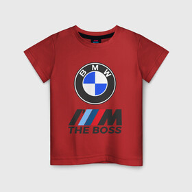 Детская футболка хлопок с принтом BMW BOSS | БМВ БОСС в Екатеринбурге, 100% хлопок | круглый вырез горловины, полуприлегающий силуэт, длина до линии бедер | bmw | bmw performance | m | motorsport | performance | бмв | бэха | моторспорт