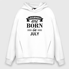 Мужское худи Oversize хлопок с принтом Legends are born in july в Екатеринбурге, френч-терри — 70% хлопок, 30% полиэстер. Мягкий теплый начес внутри —100% хлопок | боковые карманы, эластичные манжеты и нижняя кромка, капюшон на магнитной кнопке | Тематика изображения на принте: birthday | born | gift | happy birthday | legends | день рождения | июль | легенды | подарка | праздник