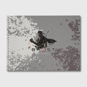 Альбом для рисования с принтом Ghost of Tsushima в Екатеринбурге, 100% бумага
 | матовая бумага, плотность 200 мг. | game | ghost | of | tsushima | игра | монголов | самураи | японию