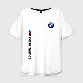 Мужская футболка хлопок Oversize с принтом BMW M PERFORMANCE 2020 БМВ М ПЕРФОРМАНС в Екатеринбурге, 100% хлопок | свободный крой, круглый ворот, “спинка” длиннее передней части | bmw | bmw motorsport | bmw performance | carbon | m | motorsport | performance | sport | бмв | карбон | моторспорт | спорт