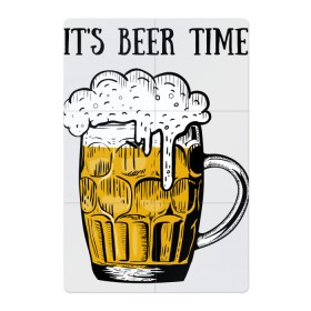 Магнитный плакат 2Х3 с принтом Its beer time в Екатеринбурге, Полимерный материал с магнитным слоем | 6 деталей размером 9*9 см | Тематика изображения на принте: beer | beer time | its beer time | надпись