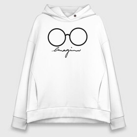 Женское худи Oversize хлопок с принтом Imagine John Lennon в Екатеринбурге, френч-терри — 70% хлопок, 30% полиэстер. Мягкий теплый начес внутри —100% хлопок | боковые карманы, эластичные манжеты и нижняя кромка, капюшон на магнитной кнопке | autograph | beatles | imagine | john | lennon | the beatles | автограф | битлз | битлы | голубая | группа | джинса | джинсовая | джинсовый | джон | купить | леннон | леннона | очки | с группы