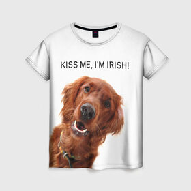Женская футболка 3D с принтом Ирландский сеттер в Екатеринбурге, 100% полиэфир ( синтетическое хлопкоподобное полотно) | прямой крой, круглый вырез горловины, длина до линии бедер | irish | kiss me | kiss me im irish | ирландец | ирландия | ирландский | ирландский сеттер | красный сеттер | поцелуй меня я ирландец | рыжий сеттер | сеттер
