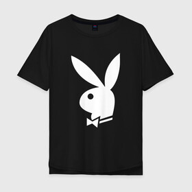 Мужская футболка хлопок Oversize с принтом PLAYBOY в Екатеринбурге, 100% хлопок | свободный крой, круглый ворот, “спинка” длиннее передней части | brand | brazzers | fake taxi | faketaxi | hub | mode | playboy | бразерс | бренд | мода | фейк такси